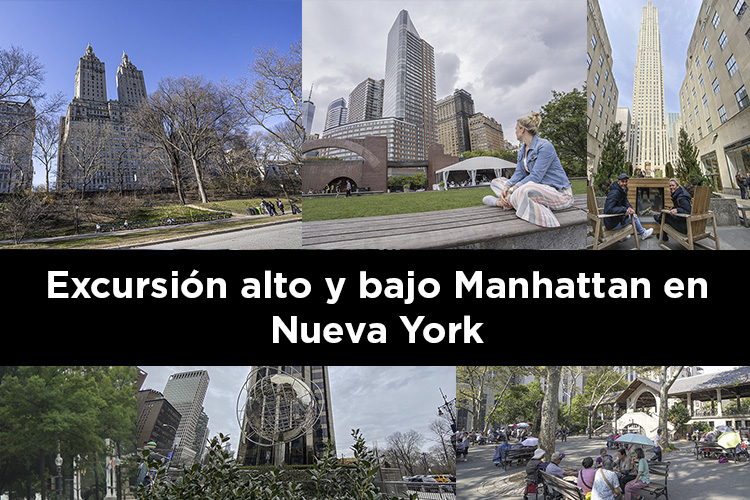 Excursión Alto y Bajo Manhattan en Nueva York 🗽 ¿Sí O no ...