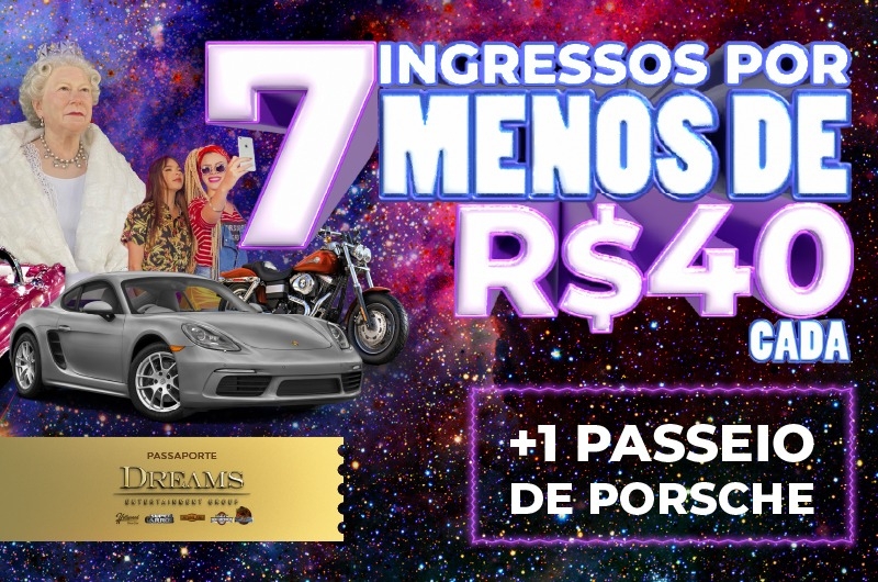 Passaporte Grupo Dreams - 7 Atrações